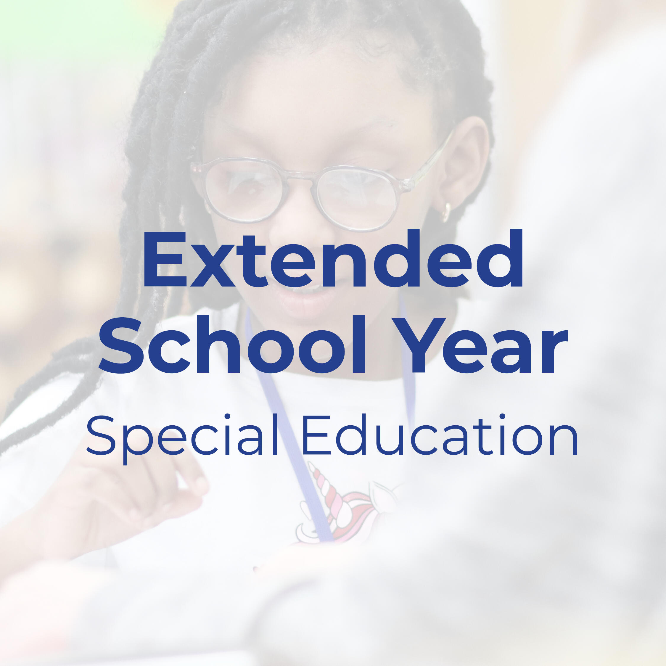 Text that reads "Extended School Year: Special Education"