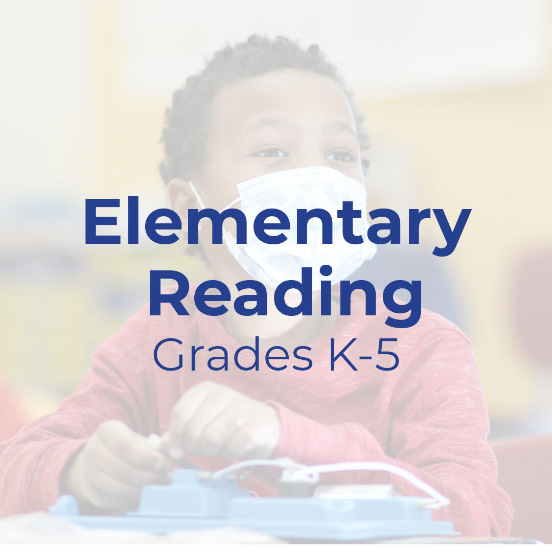 Text that reads "Elementary Reading K-5" 