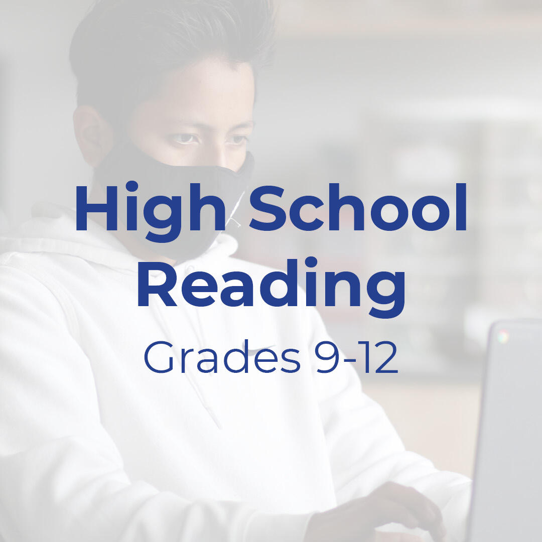 Text that reads "High School Reading Grades 9-12"